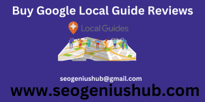 Buy Google Local Guide Reviews