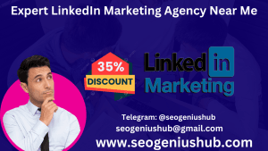 Expert LinkedIn Marketing Agency Near Me