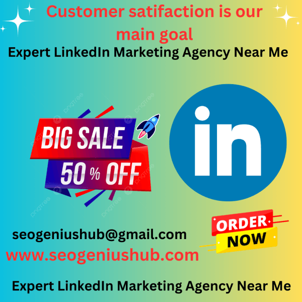 Expert LinkedIn Marketing Agency Near Me