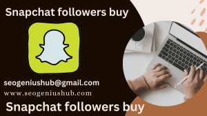 Snapchat followers buy
