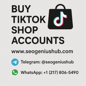 Buy TikTok Shop Accounts
